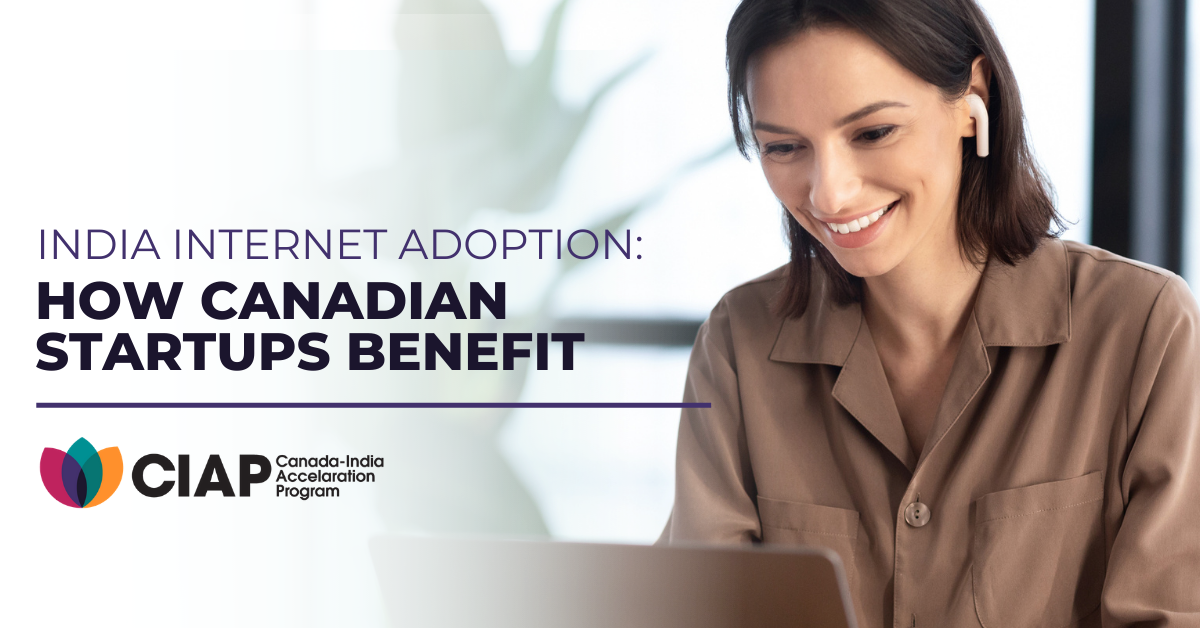 India Internet Adoption: How Canadian Startups Benefit