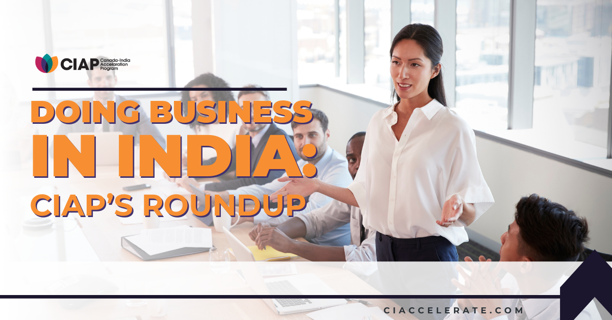 Doing Business in India: CIAP’s Roundup